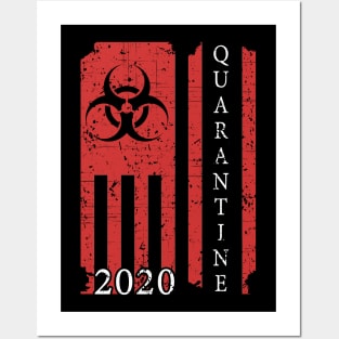 Quarantine 2020 American Flag Bio-hazard Community Awareness Posters and Art